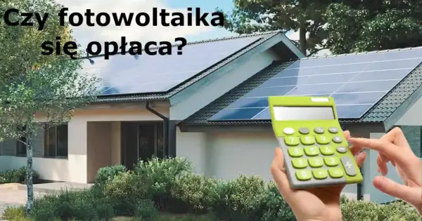 System solarny - kolektory czy fotowoltaika? Koszty i opłacalność
