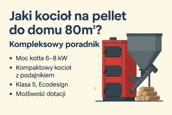 Dofinansowanie do pieca na pellet - Jak dostać i uniknąć błędów