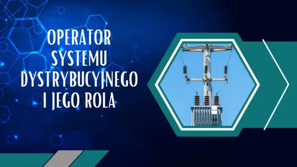 OSD co to - Zrozum rolę operatora sieci i kiedy go potrzebujesz