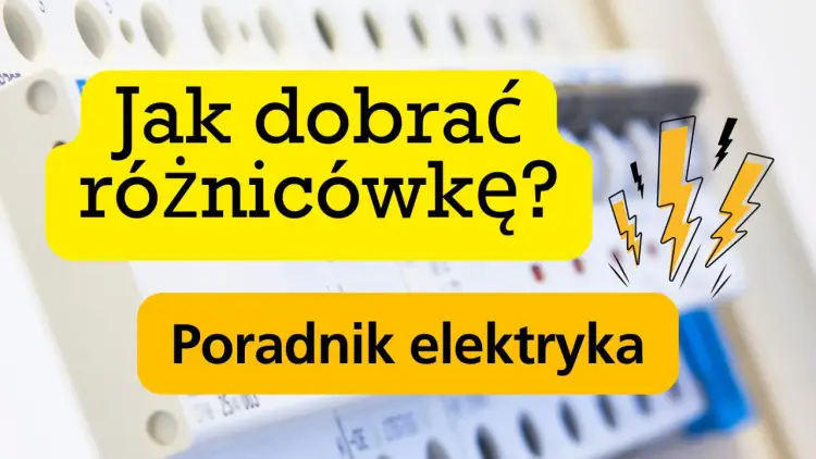 Różnicówka - jak działa, dobrać typ i czułość? Poradnik eksperta